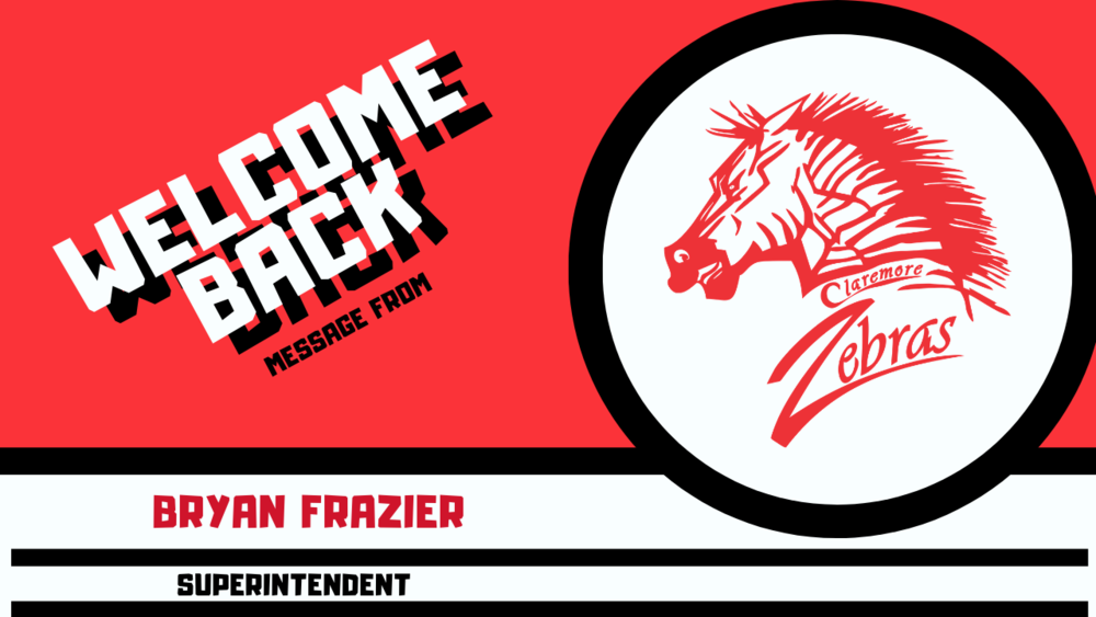Welcome Back Message From Superintendent Bryan Frazier