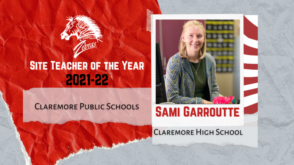 Sami Garroutte Named One of Two Site Teacher of the Year Recipients at Claremore High School